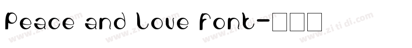 Peace and Love Font字体转换